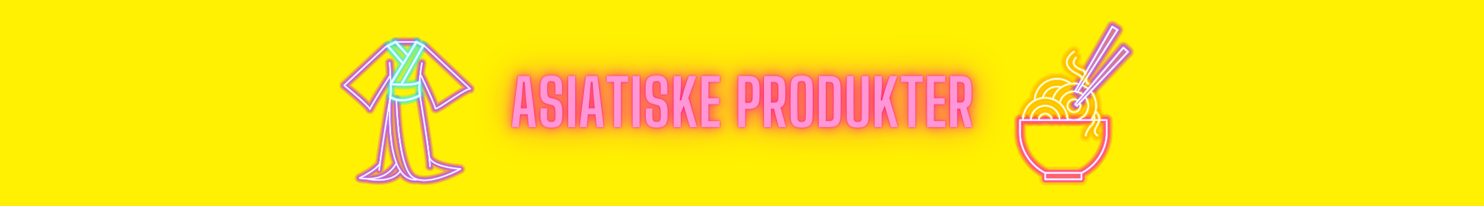 Asiatiske produkter