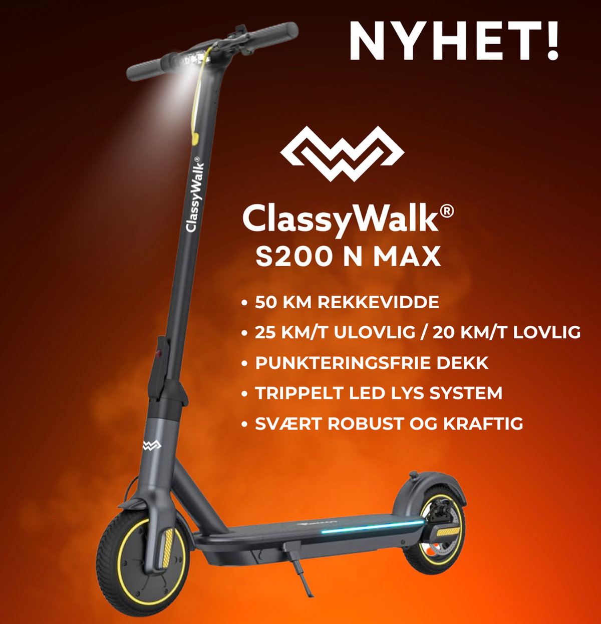 ClassyWalk® - S200 N MAX 2024